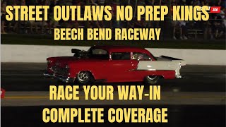 Street outlaws No prep kings 6 Beech Bend. Race your way in- Full coverage