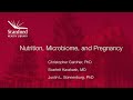 Nutrition, Microbiome, and Pregnancy