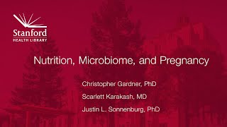 Nutrition, Microbiome, and Pregnancy