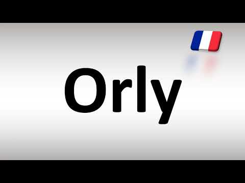What does Orly mean in French?