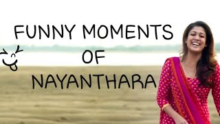 Funny moments of Nayanthara 🤣