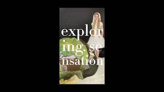 exploring. sensation - a performance by lillie spinks