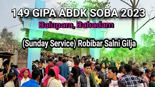 ABDK Soba 2023 Sunday (Robibar Salni gilja) | ABDK Camp Site Balupara, Babadam