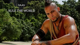 Vaas - Rule The World