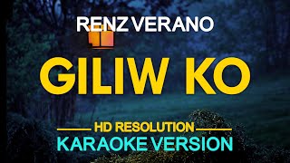 GILIW KO - Renz Verano (KARAOKE Version)