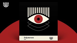 Aio - Polymerase (Greenwolve Remix)