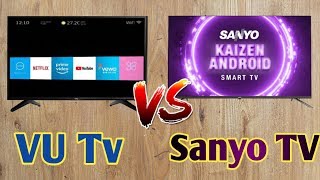 Vu vs Sanyo 49 Inches Full HD Smart LED TV Compare 2019