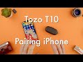 How to pair iPhone to Tozo T10 earbuds || Tozo T10