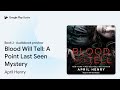 blood will tell a point last seen mystery by april henry · audiobook preview