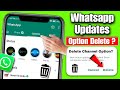 whatsapp updates option delete | whatsapp update option kaise hataye | whatsapp channel delete