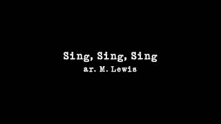 Sing, Sing, Sing ar.  M.  Lewis