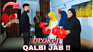 KU BADBAAD QURUXDAADA || QALBI JAB !!! PART 2