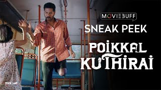 Poikkal Kuthirai - Sneak Peek | Prabhu Deva | Prakash Raj | Varalaxmi | D.Imman | Santhosh P