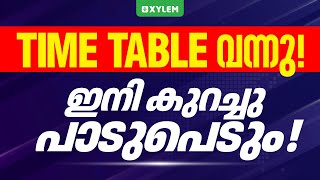 Class 4 | ടൈംടേബിൾ  വന്നു! ഇനി കുറച്ചു പാടുപെടും | Xylem Class 4