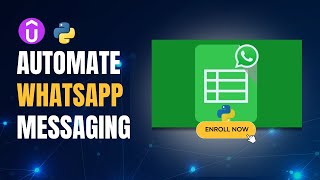 Automate the things with Python: WhatsApp Automation: Udemy Course