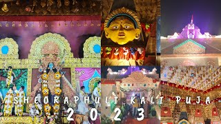 Sheoraphuli Kancha Bazar kali puja vibes 2023 | Sheoraphuli kali puja | kali puja vibes 2023