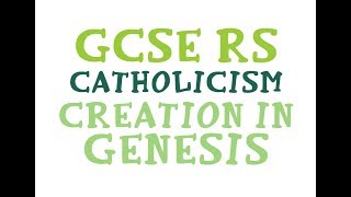 GCSE RE Catholic Christianity - Creation in Genesis | By MrMcMillanREvis