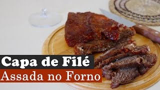 Capa de Filé Assada no Forno