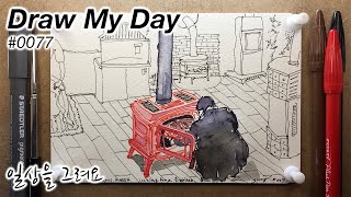 Draw My Day #0077 :  looking for a fireplace - Postcard LiveDrawing 그림일기엽서 TimeLapseDrawing 모나미플러스펜