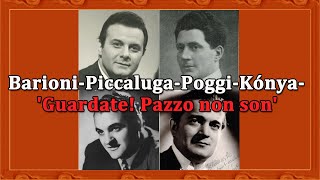 Barioni Nino Piccaluga Poggi Kónya 'Guardate! Pazzo non son'