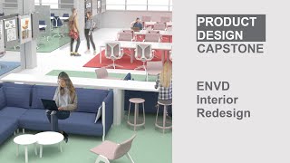 ENVD Interior Redesign | Product Design Capstone