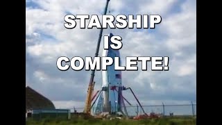 SPACEX STARSHIP HOPPER COMPLETELY ASSEMBLED!