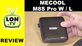 A Real Android TV Box for under $50? Mecool M8S Pro W and the M8S Pro L Review