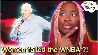 WOMAN reacts to BILL BURR FOR THE FIRST TIME - WOMEN FAILED THE WNBA !!