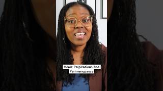 Perimenopause & Heart Palpitations- full video uploaded #perimenopause #menopause #letstalkmenopause