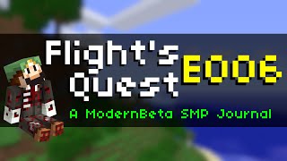 Flight's Quest: A ModernBeta SMP Journal E006 - A Worthwhile Diversion