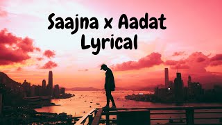 Sajana x Aadat x Sajni | Lyrical  | Presented by Pagesus Creation   #jalraj#lyrical#pagesuscreation