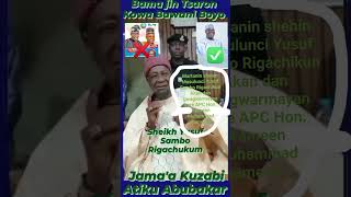 Bama tsoron kowa bama shakkar kowa, sheik Yusuf Sambo Rigachikun ga Al'ameen Muhammad Sameen.