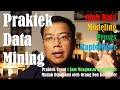 Praktek Cepat dan Mudah Data Mining dengan RapidMiner untuk Mahasiswa Lugu: 1 Jam Langsung Bisa