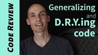Code Review #2: Generalizing and D.R.Y.ing things up.