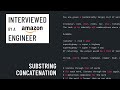 Python interview with an Amazon engineer: Substring concatenation