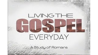 Living as Set Free: Living The Gospel Everyday – Week 5