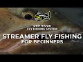 Streamer Fly Fishing For Beginners