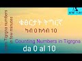 counting numbers in tigrgna from 0 10 ቁፅርታት ብትግርኛ