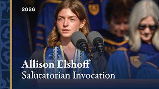 2026 Commencement: An Invocation from Salutatorian Allison Elshoff