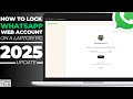 🔒 How to Set Up a LOCK for WhatsApp Web in 10 Seconds (2025) | Secure Your Account Now!