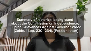 Historical background about the Commission on Independence,Filipino Grievances Against Governor Wood