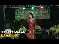 KERETA MALAM | DAWAI DUT #dangdutviral #dangdutpanggung