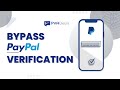 Bypass PayPal's Phone Number Verification: The Ultimate Hack! | 2024