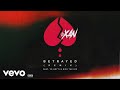 Lil Xan - Betrayed (Remix - Audio) ft. Yo Gotti, Rich The Kid