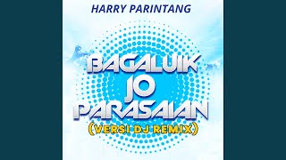 Bagaluik Jo Parasaian (Versi DJ Remix)