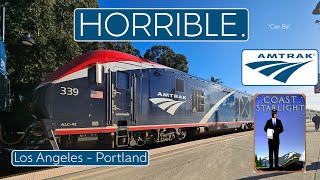 Amtrak Can Be Horrible. | Coast Starlight - Coach | Los Angeles to Portland