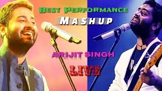 Best Live Performance | Arijit Singh | Mashup | Arijit Singh Live | Live | 2018 | Full Video