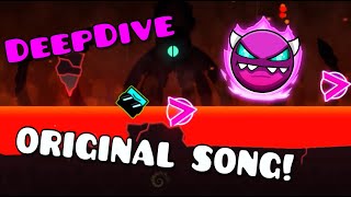 "DeepDive" by VEALT, but It’s the Original Song | Geometry Dash 2.2