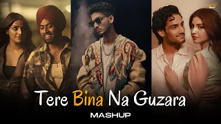 Tere Bina Na Guzara (Mashup) - Talha Anjum x Josh Brar ft. Juss | Suniyan Suniyan | AWAID \u0026 AWAIS