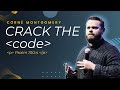 Crack the Code || Week 1 || Corné Montgomery | Preek